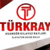TURKRAY ELEVATOR GUIDE RAILS