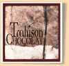 TRAHISON CHOCOLAT